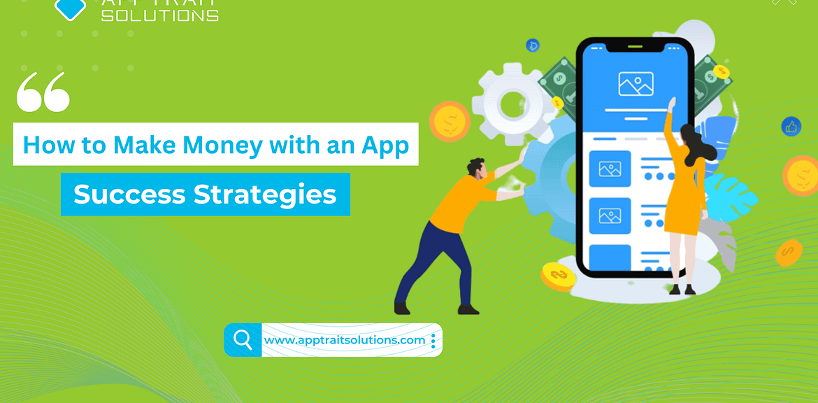 How to Make Money With an app